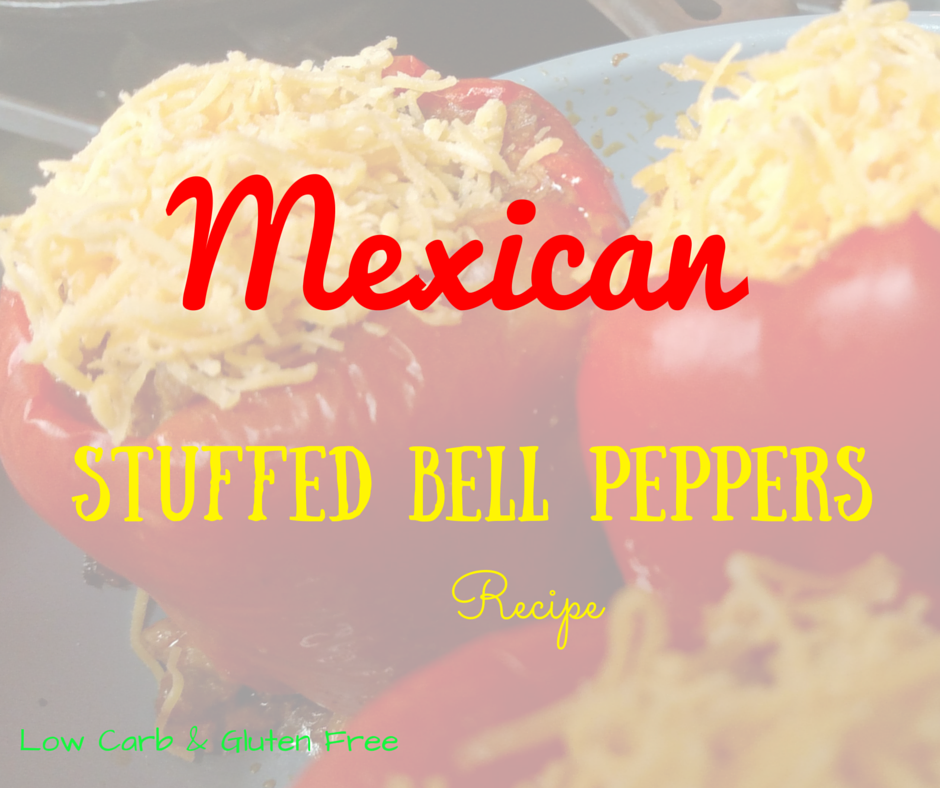 Media Easy Low Carb Stuffed Bell Peppers- Mexican Style